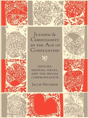 cover image of Judaism and Christianity in the Age of Constantine